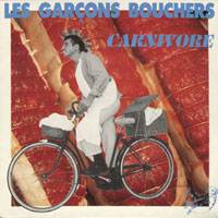 Les Garçons Bouchers : Carnivore